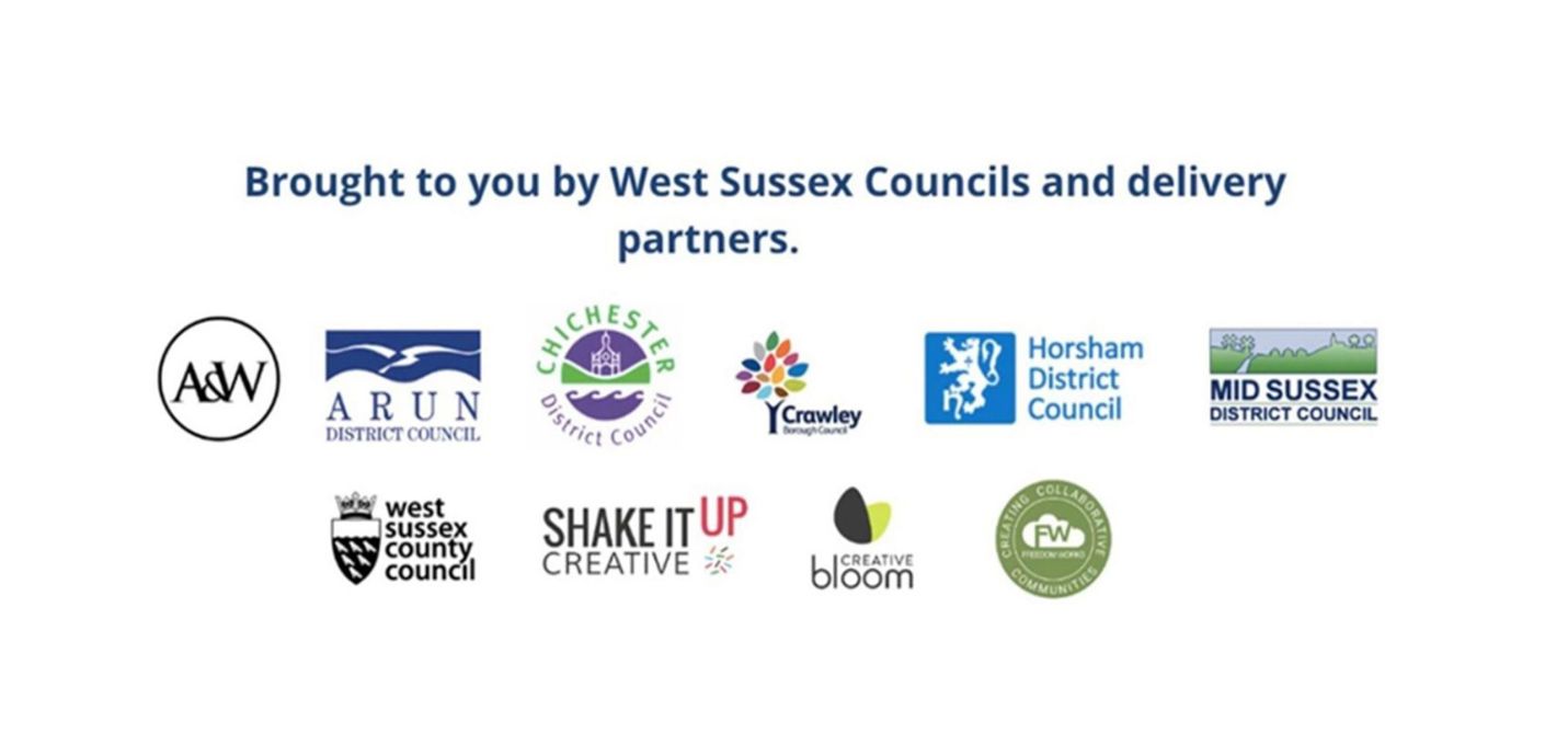 nojs Brought to you by West Sussex Councils and delivery partners. Adur and Worthing, Arun, Chichester, Crawley, Horsham, Mid Sussex, West Sussex, Shake It Up Creative, Creative bloom, FW 